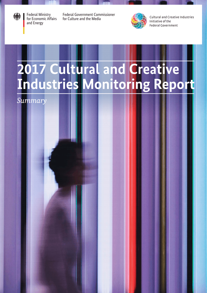 德国联邦经济事务和能源部：2017德国文化创意产业监测报告（英文版）.pdf 第1页