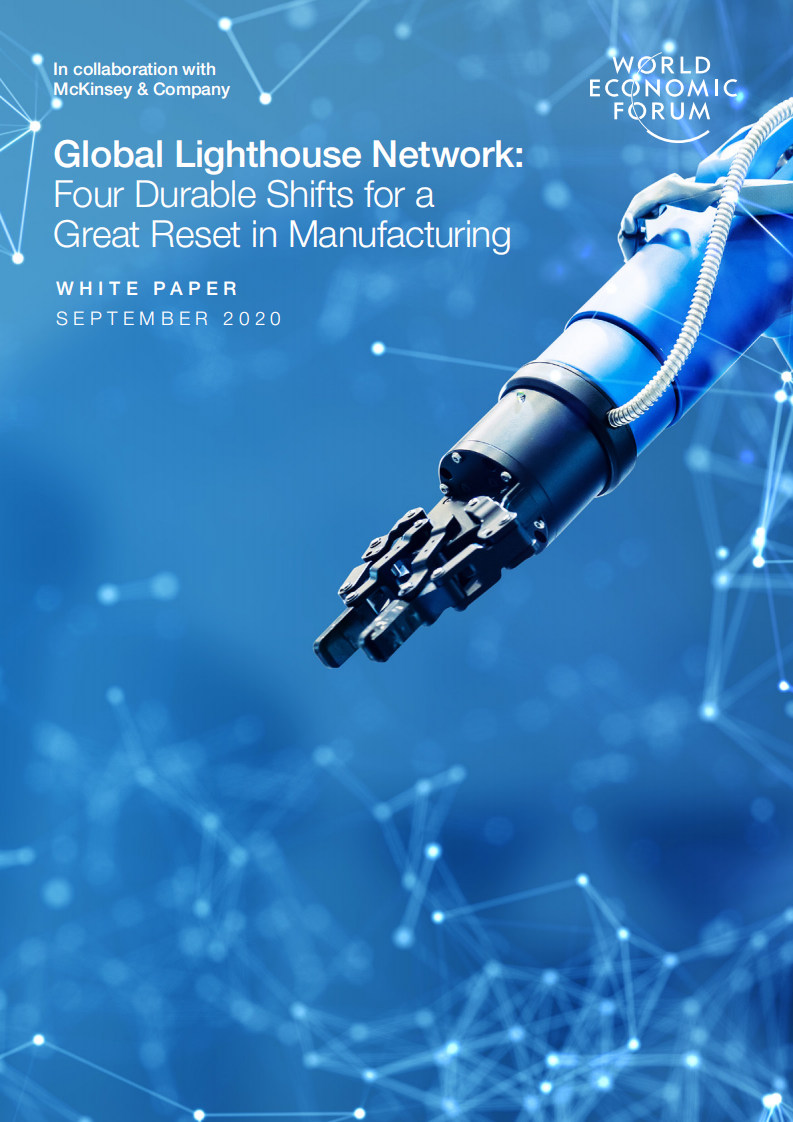 世界经济论坛&麦肯锡：全球灯塔网络-四大持久转变助力制造业实现大规模重建（2020）（英文版）.pdf 第1页