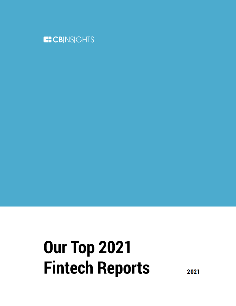 CB-Insights：2021TOP金融科技公司报告（英文版）.pdf 第1页