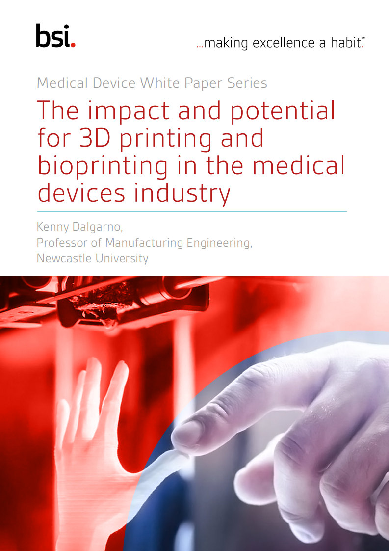 BSI：3D打印和生物打印在医疗器械行业的影响和潜力（英文版）.pdf 第1页