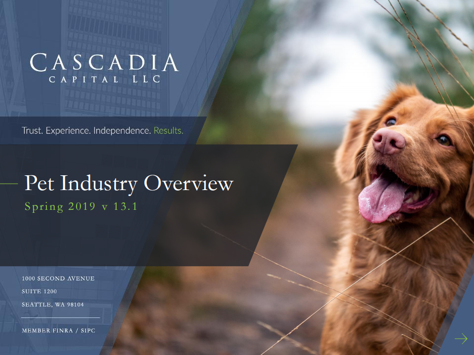 Cascadia Capital：2019年宠物行业概况春季报告（英文版）.pdf 第1页