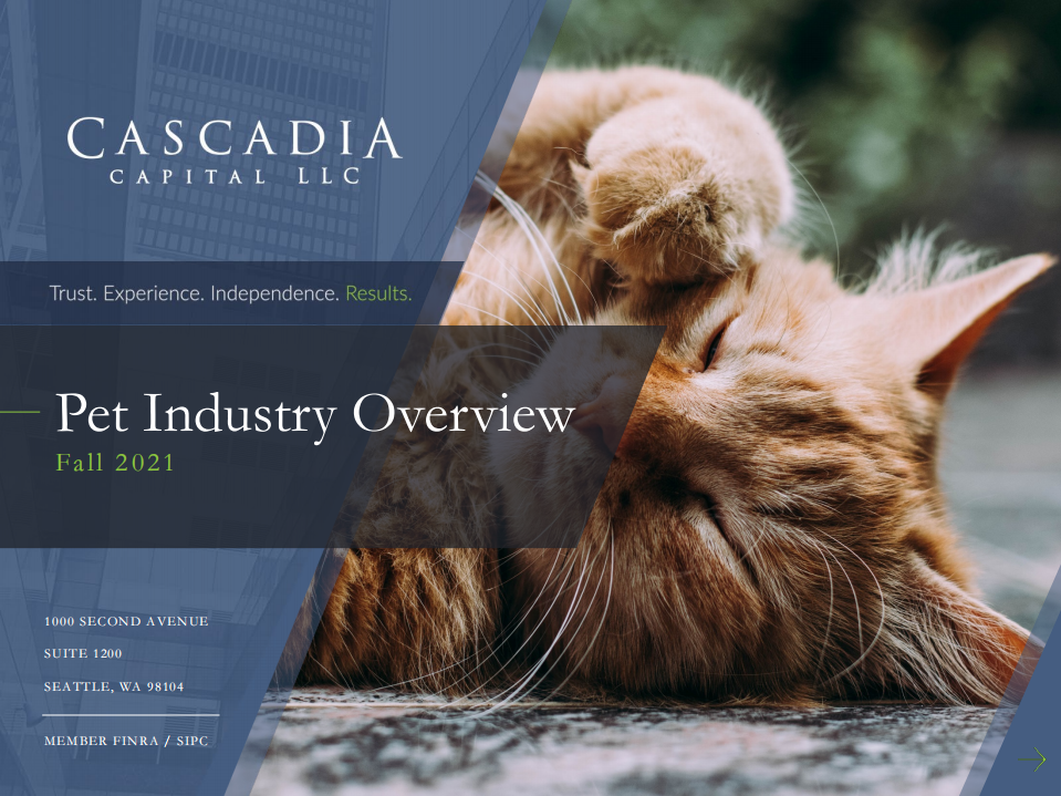 Cascadia Capital：2021年宠物行业概况秋季报告（英文版）.pdf 第1页