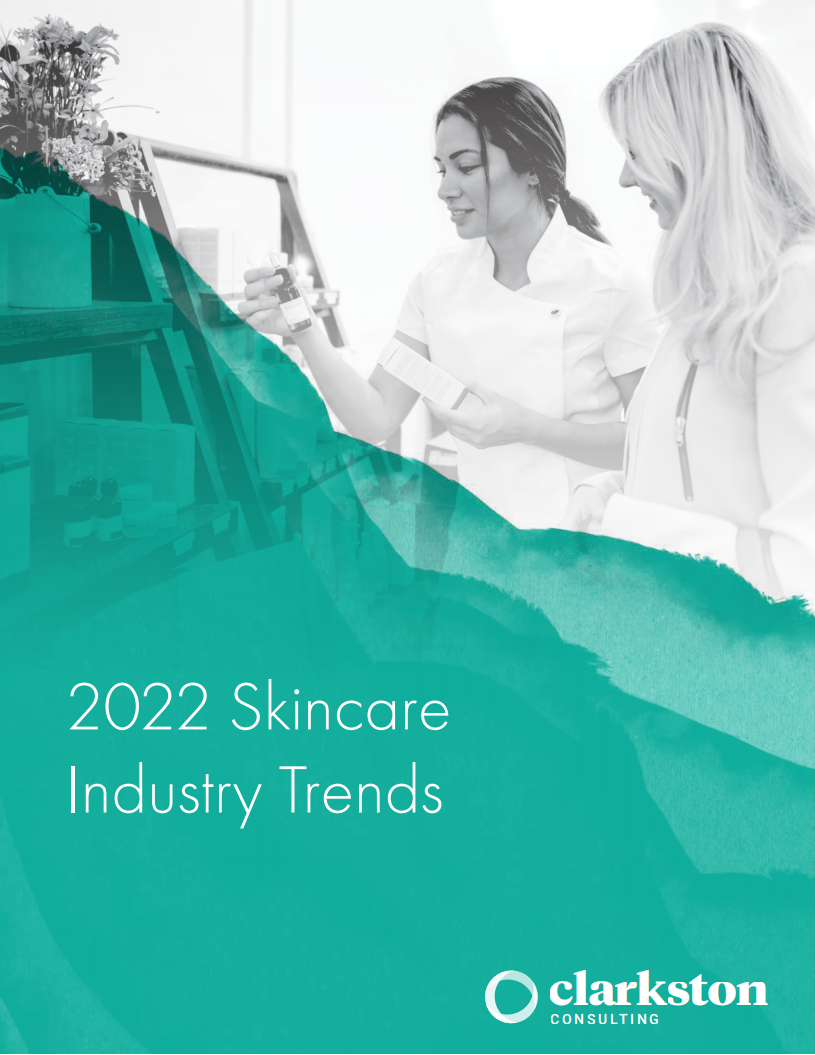 Clarkston Consulting：2022年护肤品行业趋势报告（英文版）.pdf 第1页