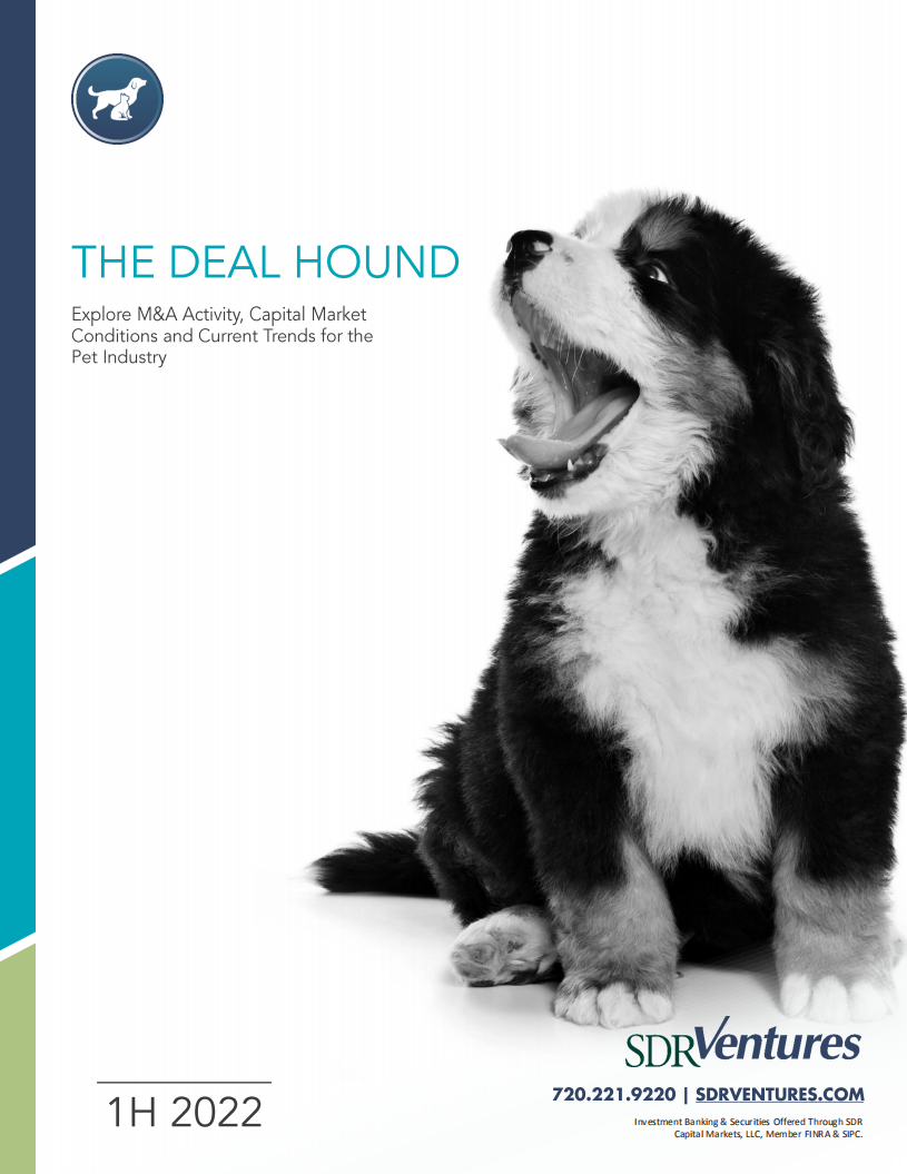 SDR Ventures：2022年上半年宠物行业并购趋势报告（英文版）.pdf 第1页