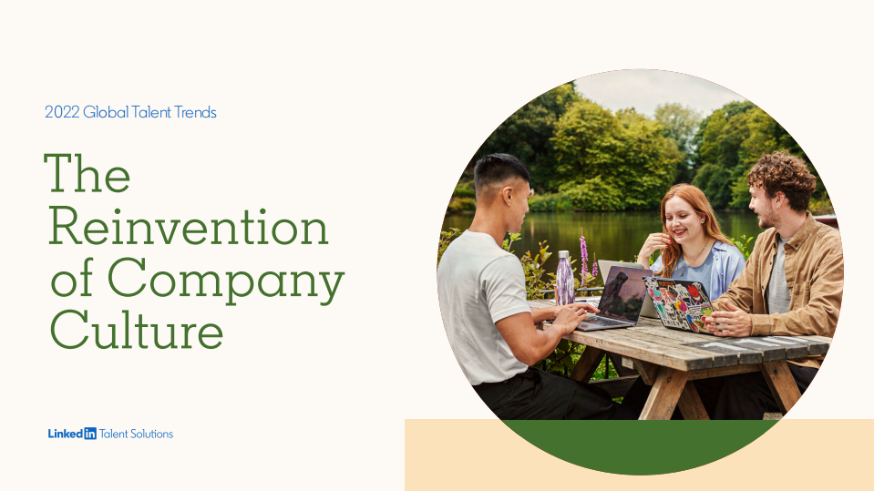 LinkedIn（领英）：2022年全球人才趋势报告-企业文化重塑（英文版）.pdf 第1页