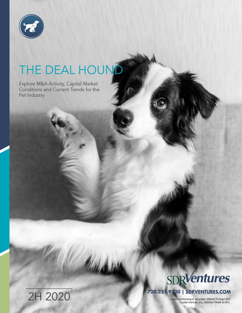 SDR Ventures：2020年下半年宠物行业报告-并购活动、资本市场状况及当前趋势分析（英文版）.pdf 第1页