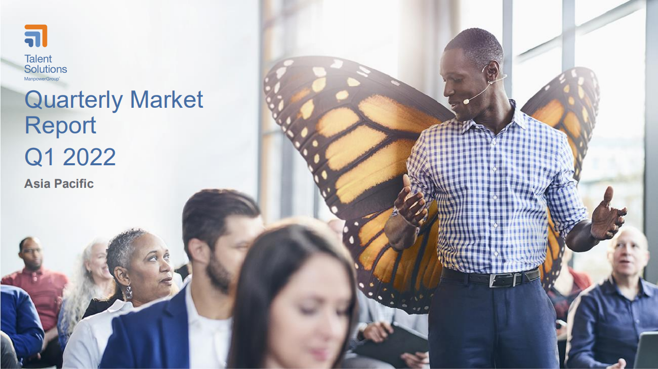 万宝盛华（ManpowerGroup）：2022年第一季度亚太地区就业市场报告（英文版）.pdf 第1页