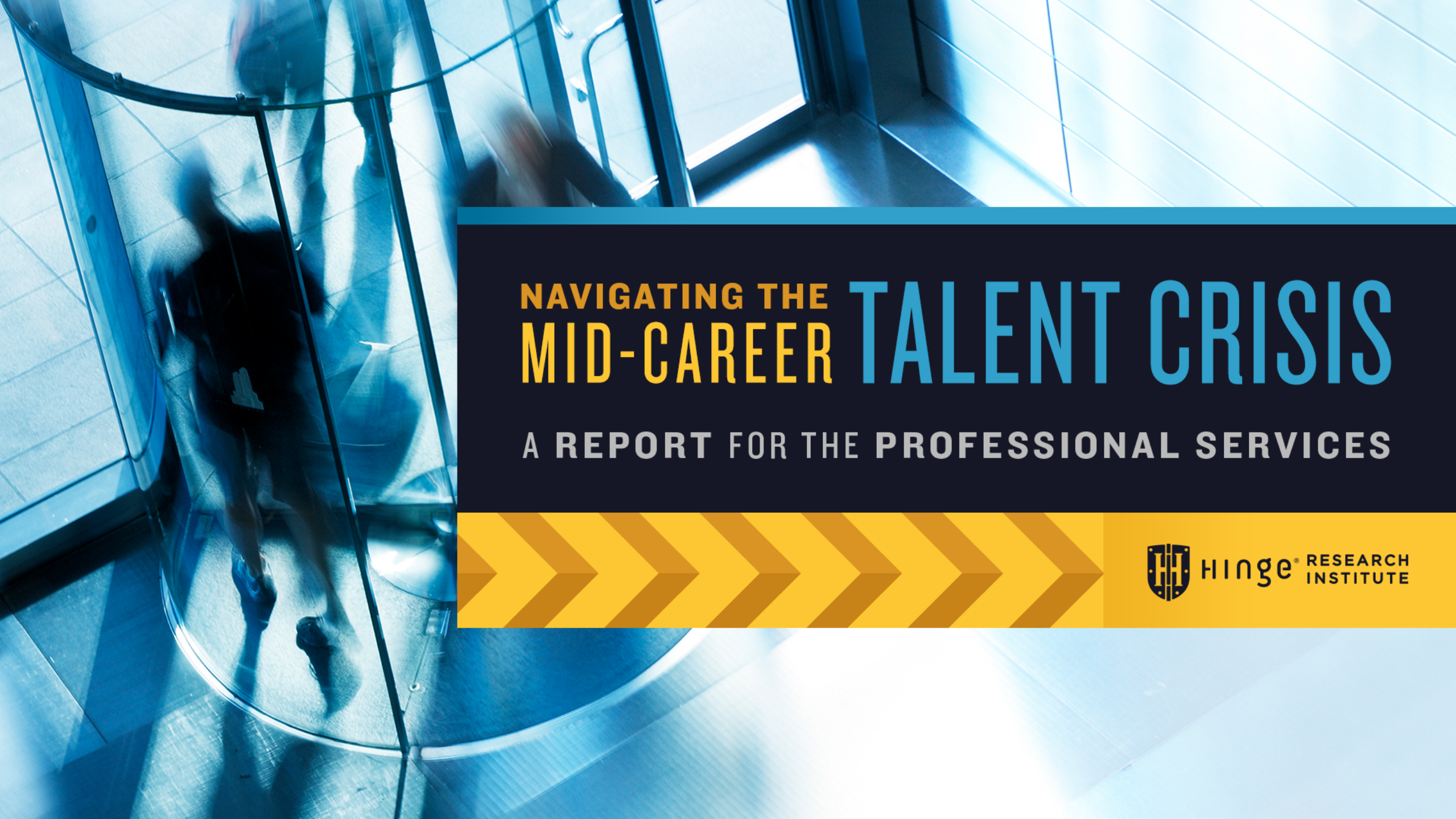 Hinge：专业服务行业职业生涯中期阶段的人才危机管理（英文版）.pdf 第1页