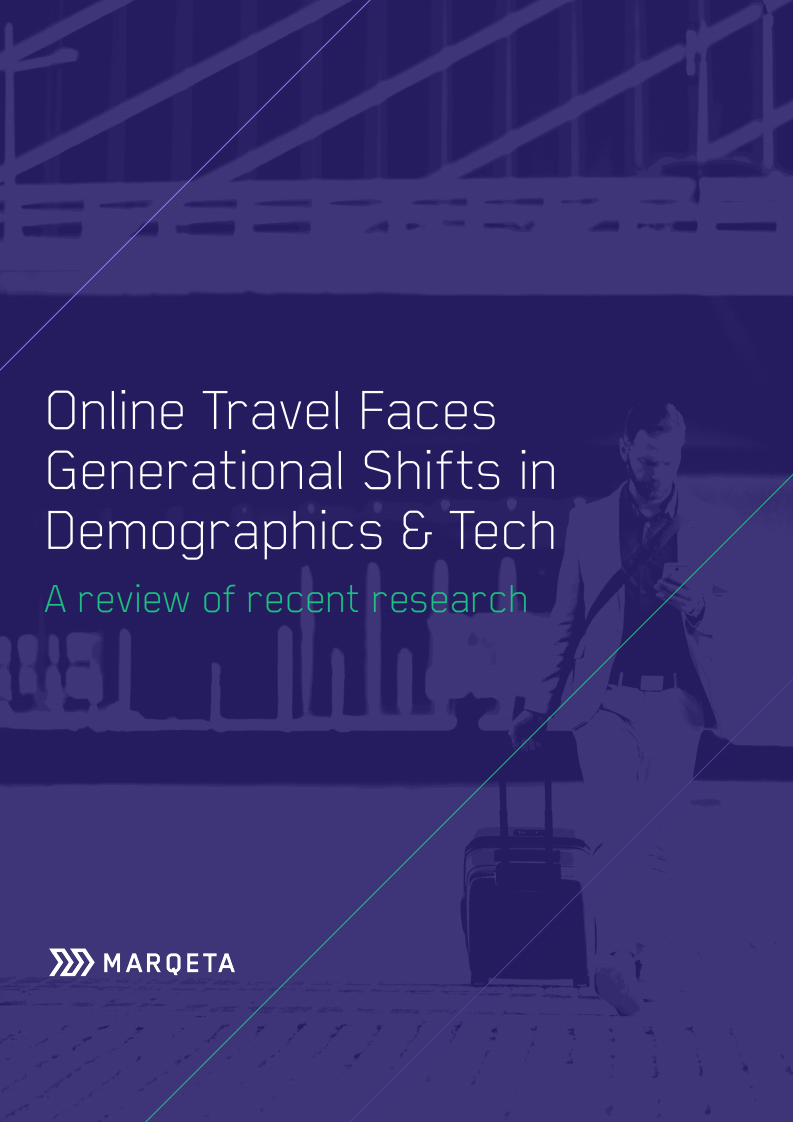 Marqeta ：在线旅游趋势分析报告-行业迎来人群和技术迭代（英文版）.pdf 第1页