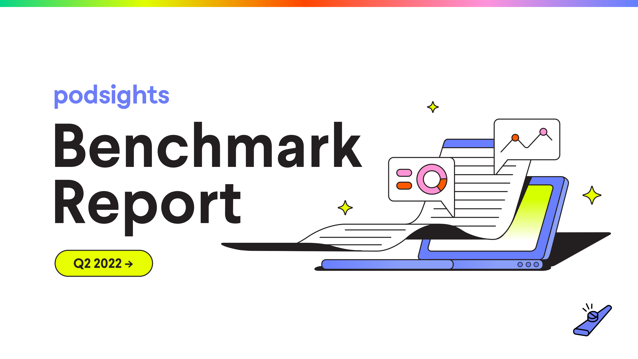 Podsights：2022年第二季度广告基准报告（英文版）.pdf 第1页