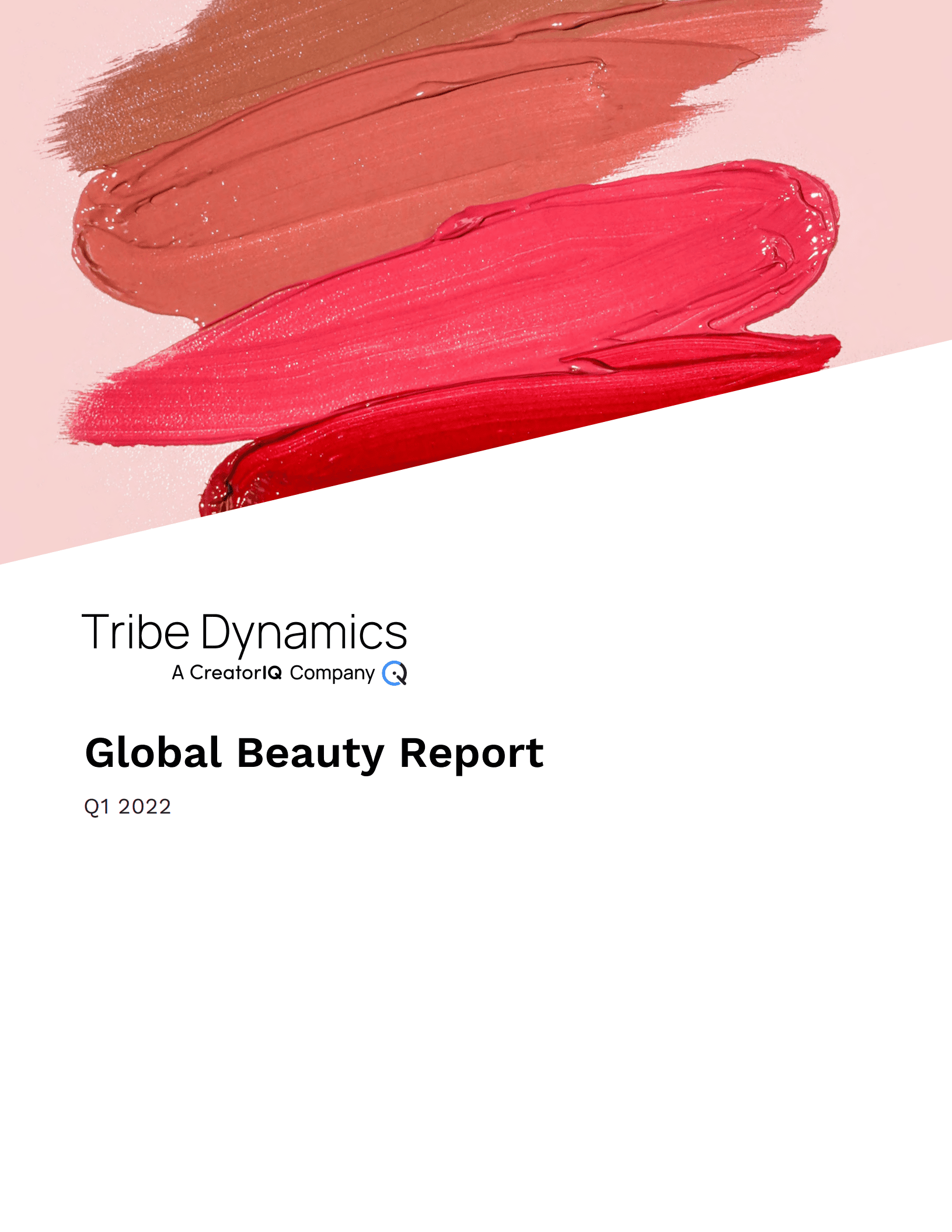 Tribe Dynamics：2022年第一季度全球顶级美容品牌报告（英文版）.pdf 第1页