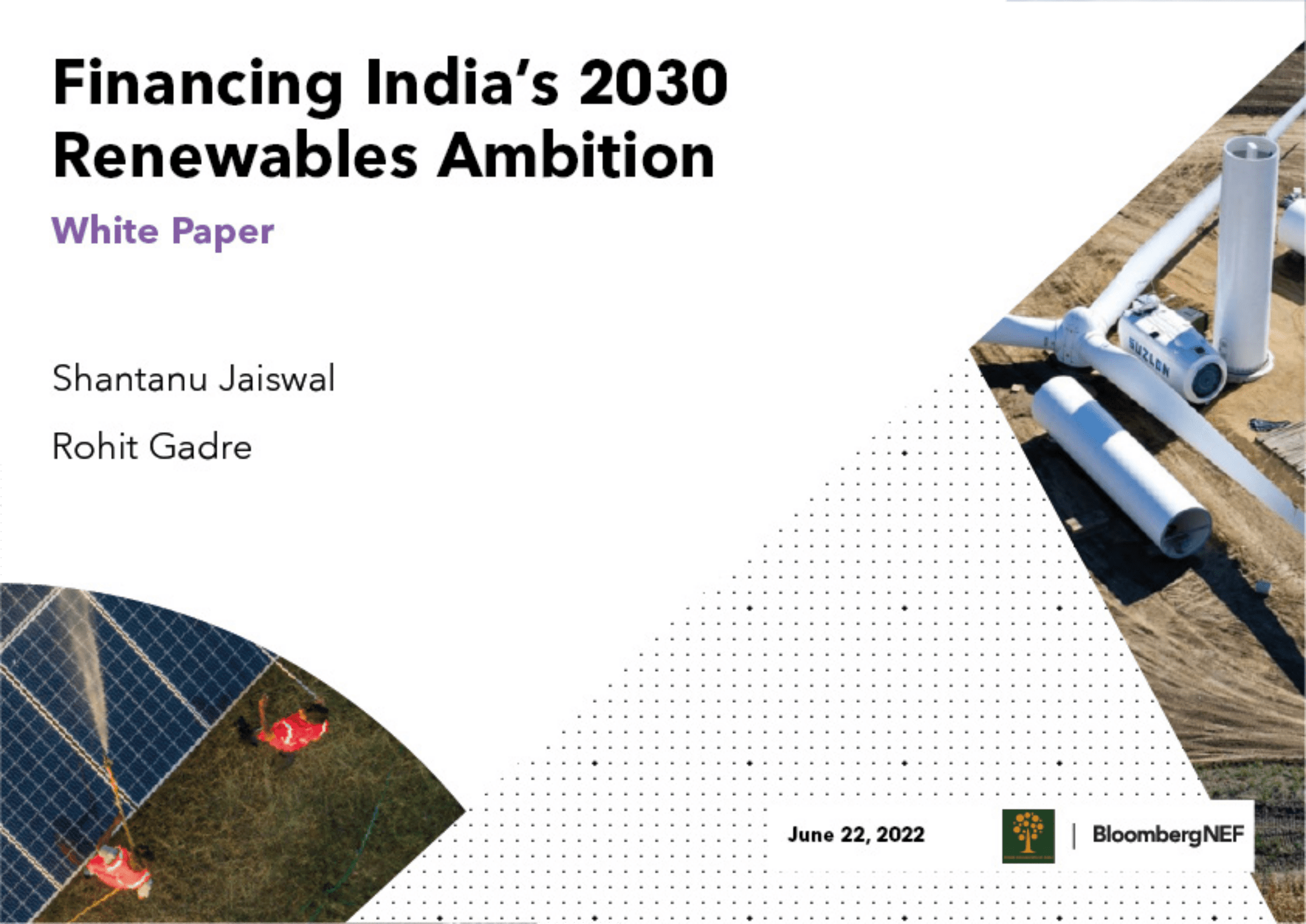 彭博新能源财经（BloombergNEF）：2030年印度可再生能源融资展望报告（英文版）.pdf 第1页