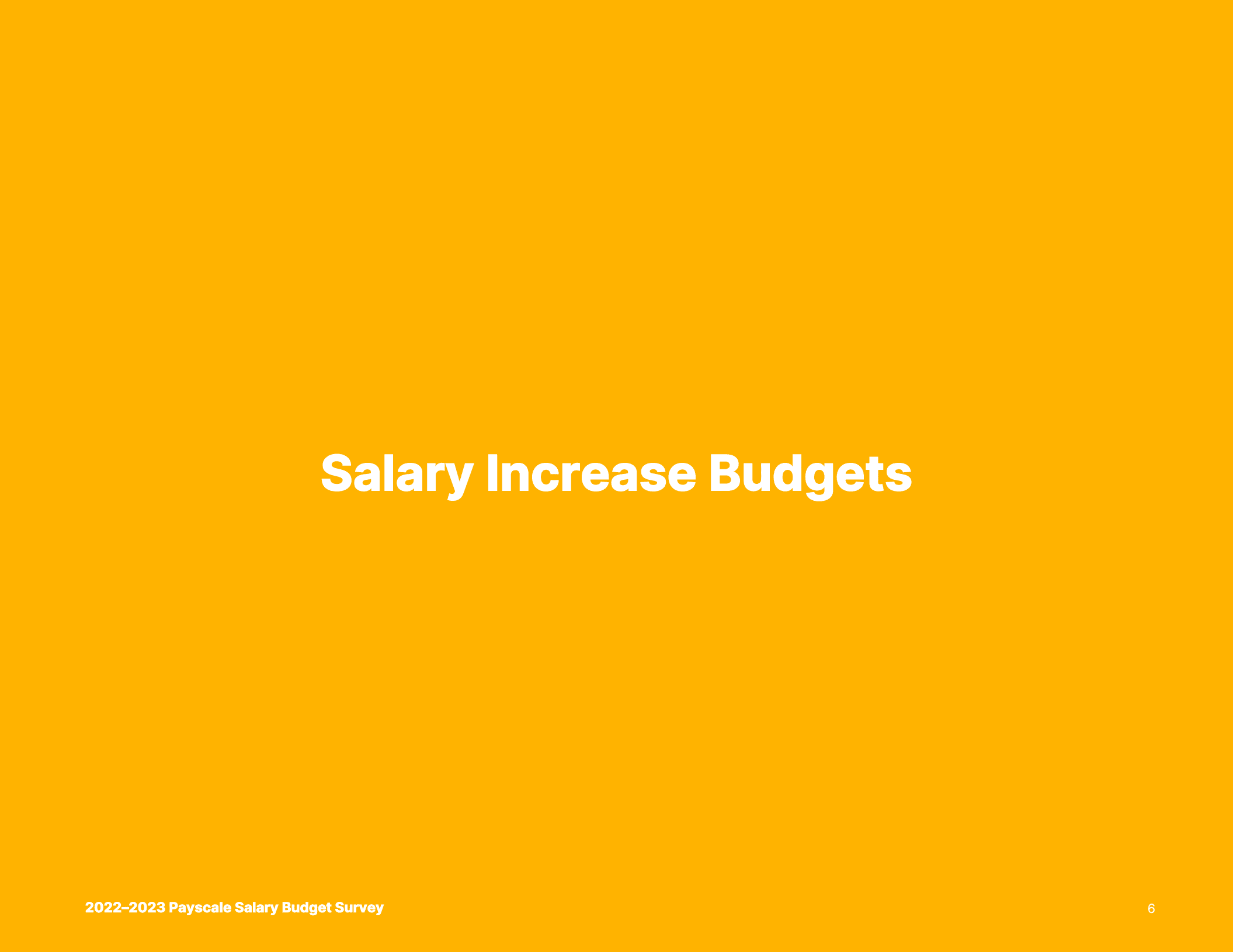 PayScale：2022-2023年薪酬预算调查报告（英文版）.pdf 第6页