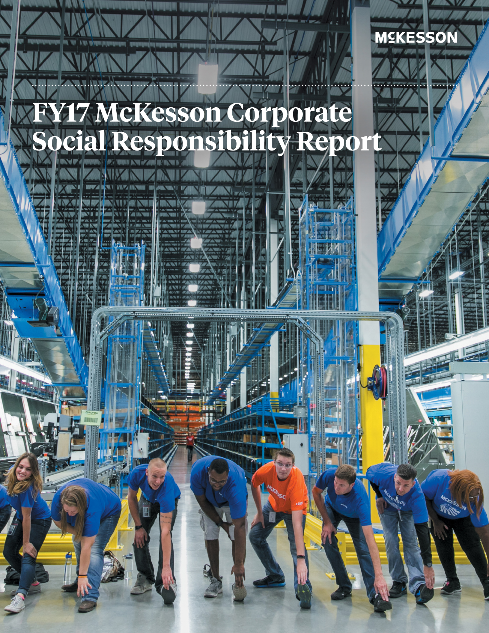 麦克森公司（MCKESSON）2017财年企业社会责任报告（英文版）.pdf 第1页