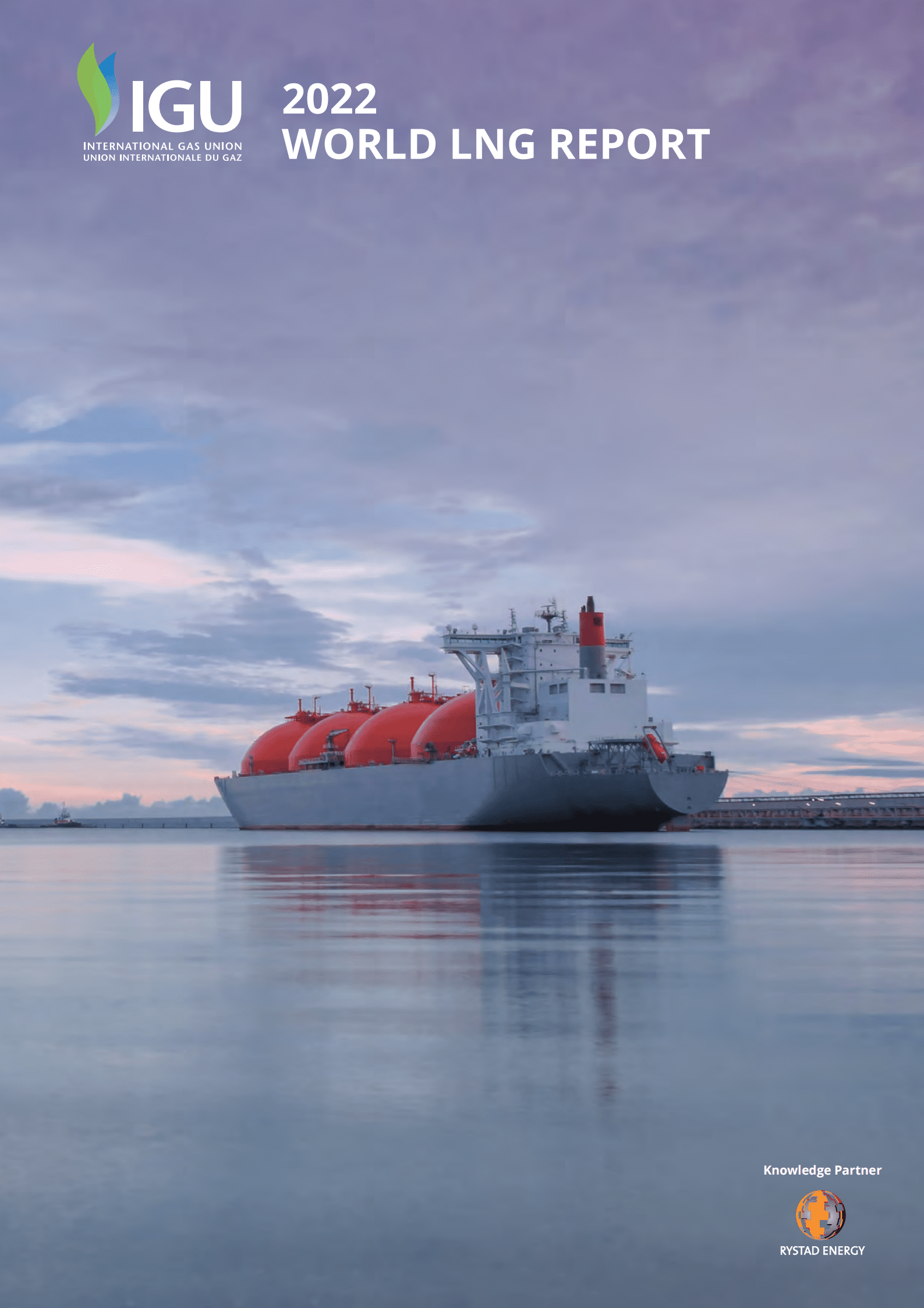 国际气体联盟（IGU）：2022年世界液化天然气报告（英文版）.pdf 第1页