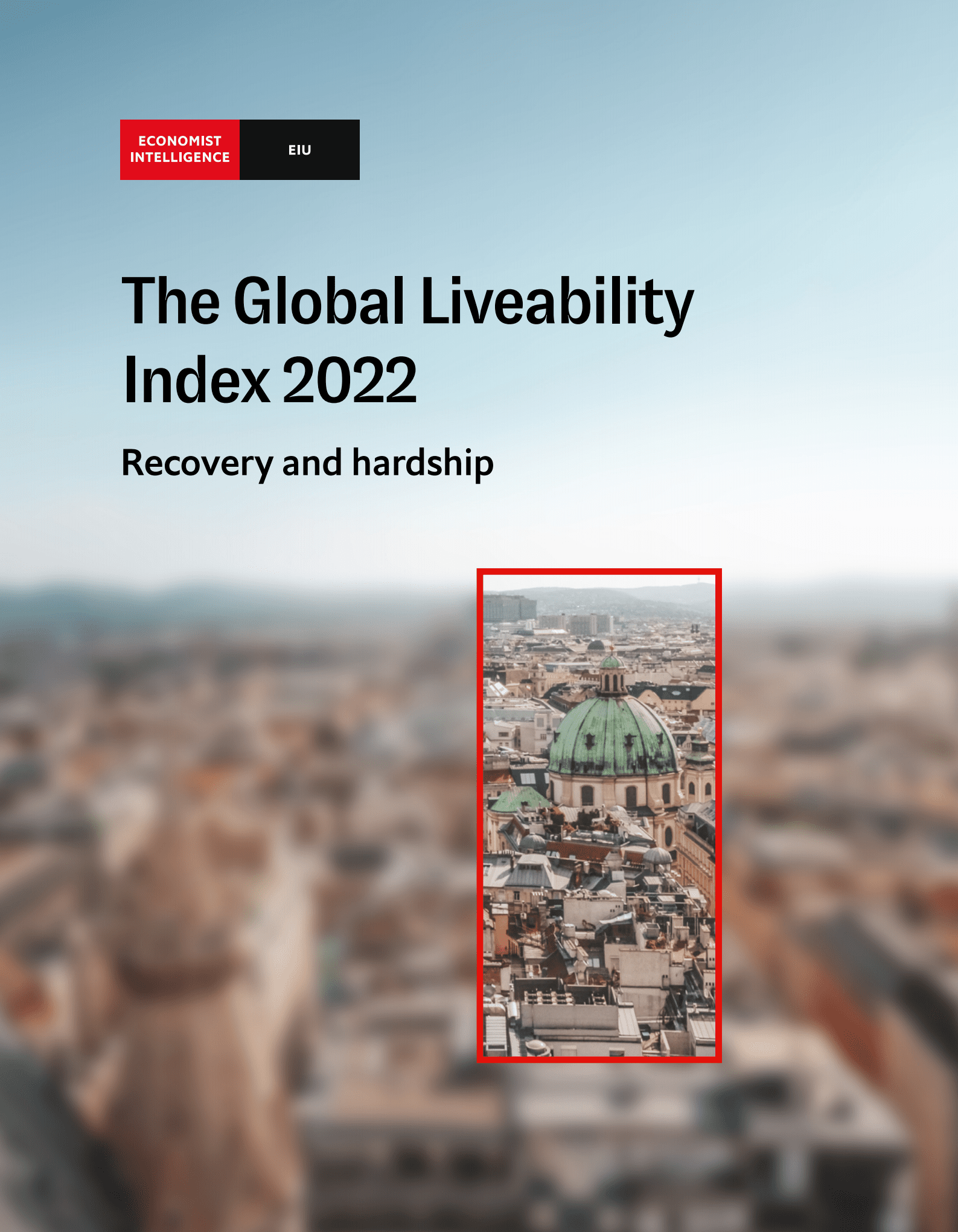 经济学人：2022全球宜居城市指数报告（英文版）.pdf 第1页