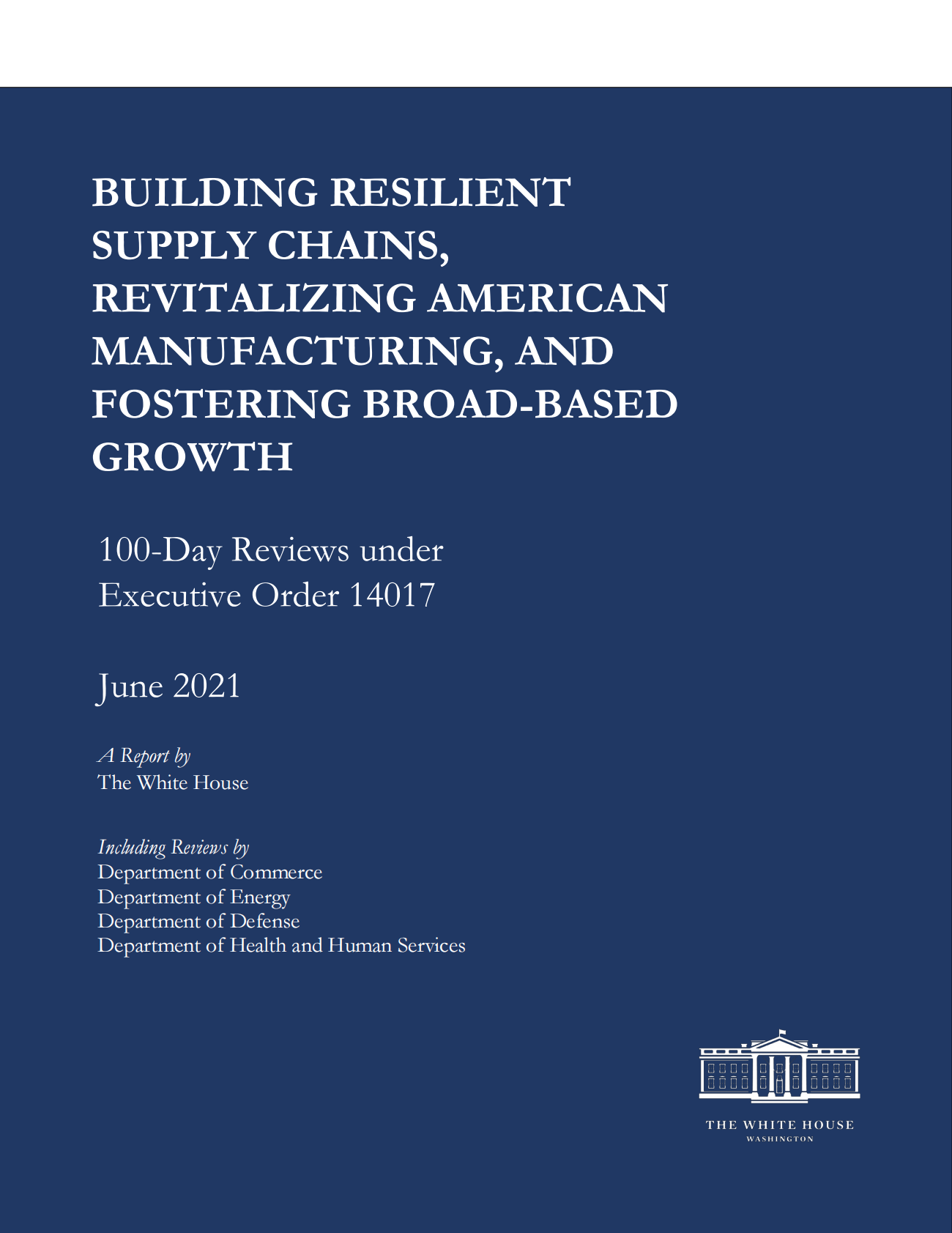 白宫报告：4大关键产品供应链百日评估（第 14017 号行政命令）.pdf(250).pdf 第1页