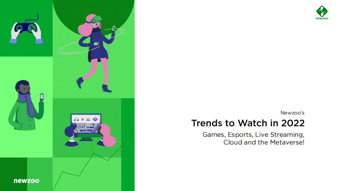 Newzoo：2022年全球趋势展望报告&mdash;&mdash;游戏、电竞、流媒体、云与元宇宙（英文版） 第1页