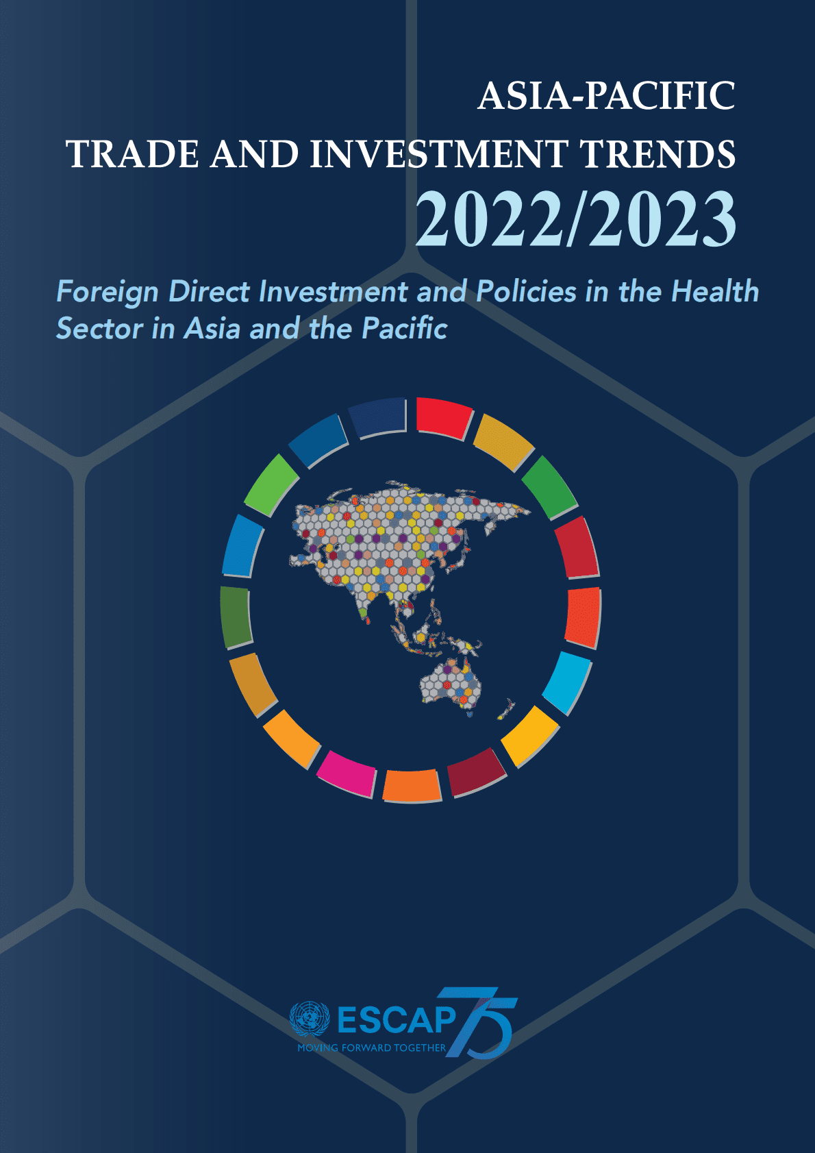 联合国亚洲及太平洋经济社会委员：2022:2023年亚太地区贸易投资趋势【英文版】 第1页