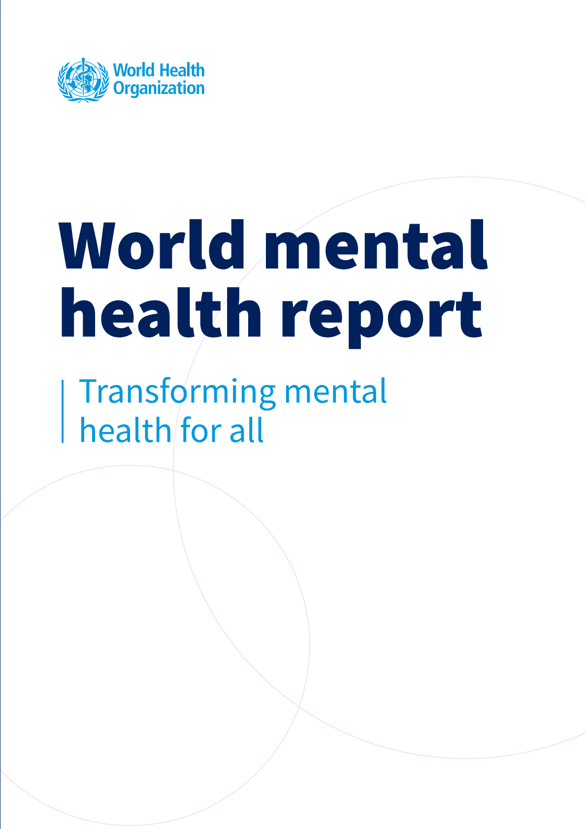 世界卫生组织：世界精神卫生报告：向所有人享有精神卫生服务转型【英文版】 第3页