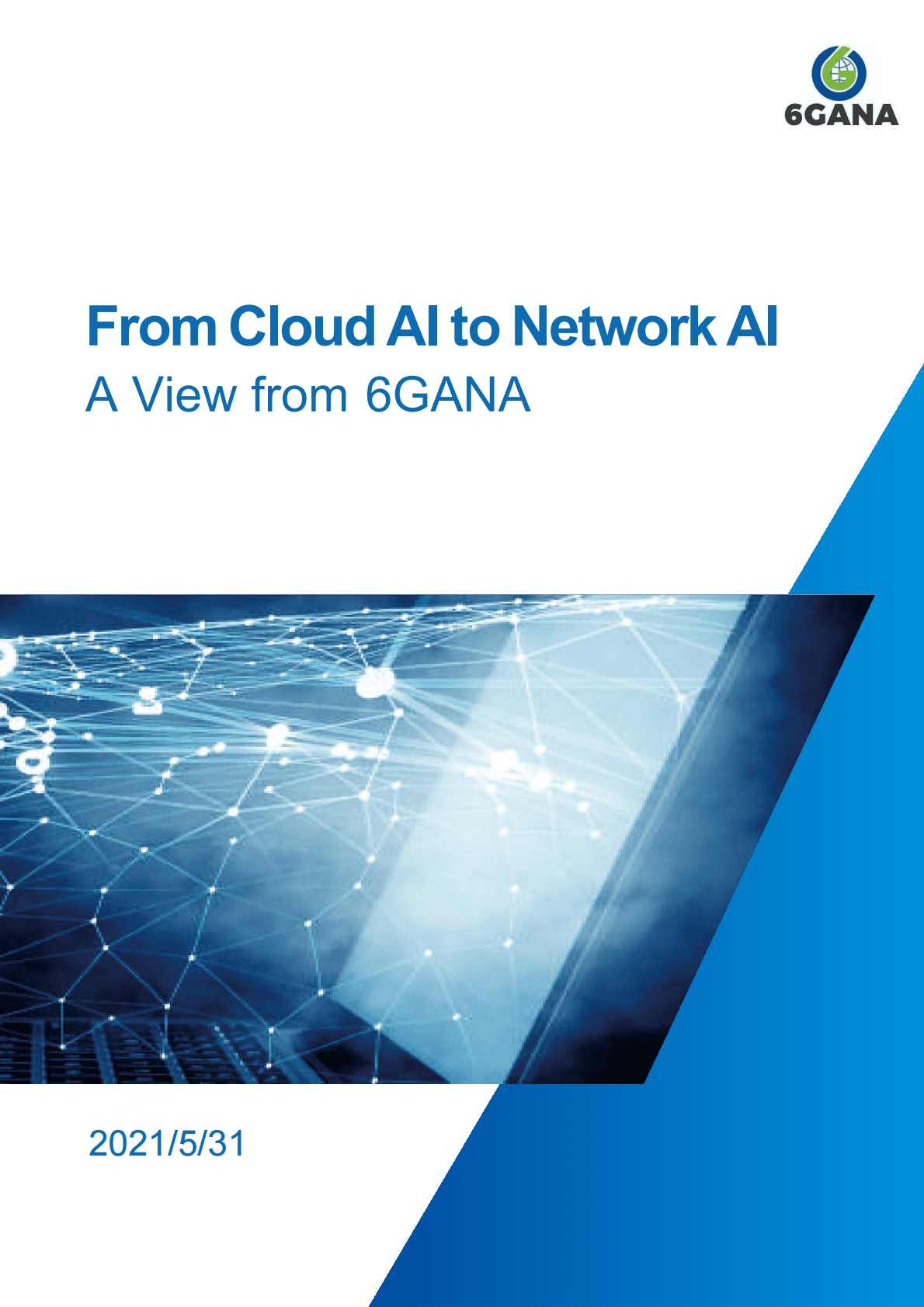 6GANA：From Cloud AI to Network AI 从云人工智能到网络人工智能 第1页