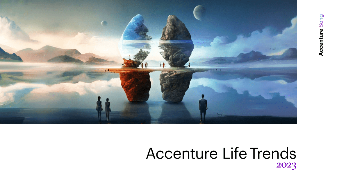 埃森哲：2023年生活趋势报告【英文版】 第1页