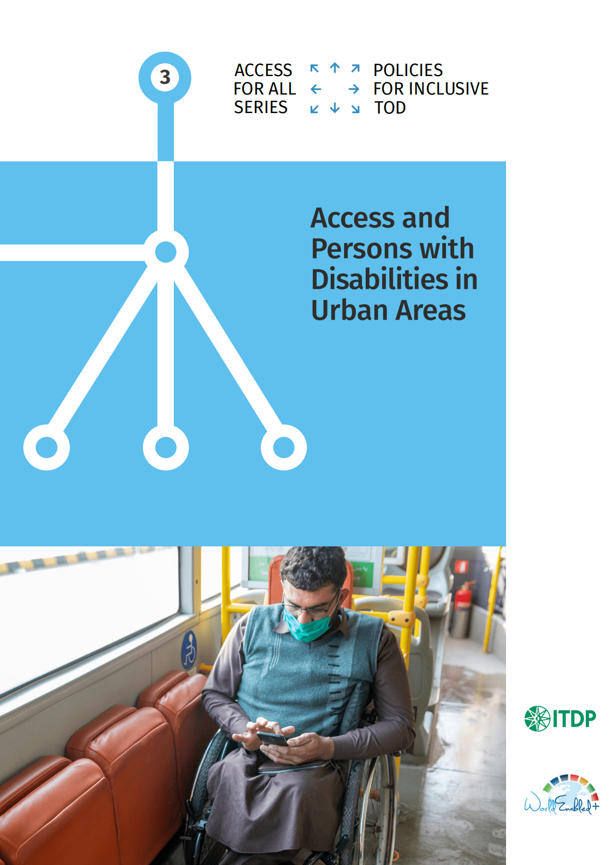 ITDP：城市地区的无障碍和残疾人报告【英文版】 第1页