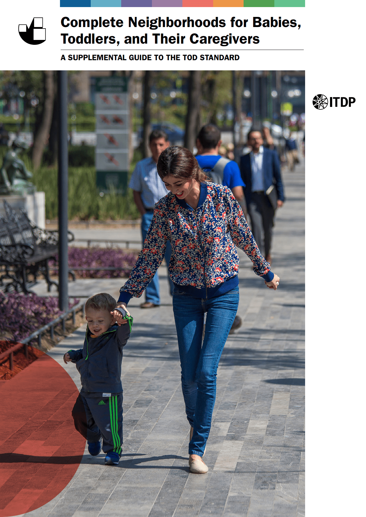 ITDP：为婴儿、幼儿及其照顾者提供完整的社区【英文版】 第1页