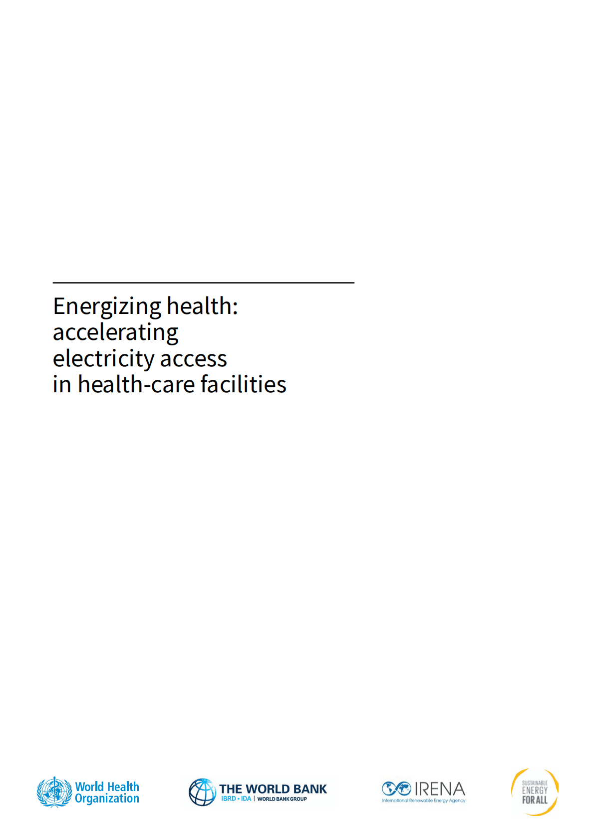世界卫生组织：激发健康活力：加速医疗设施的电力供应报告【英文版】 第3页