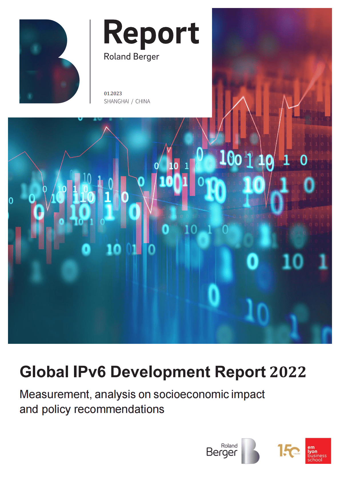 罗兰贝格：全球IPv6发展指数报告2022：社会经济价值与发展政策建议【英文版】 第1页