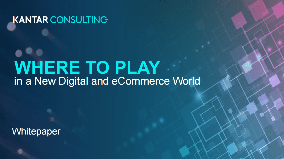 凯度-电商白皮书系列二：WHERE TO PLAY in a New Digital and eCommerce World 第1页