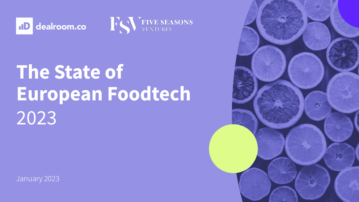 Dealroom：2023年欧洲食品科技报告【英文版】 第1页