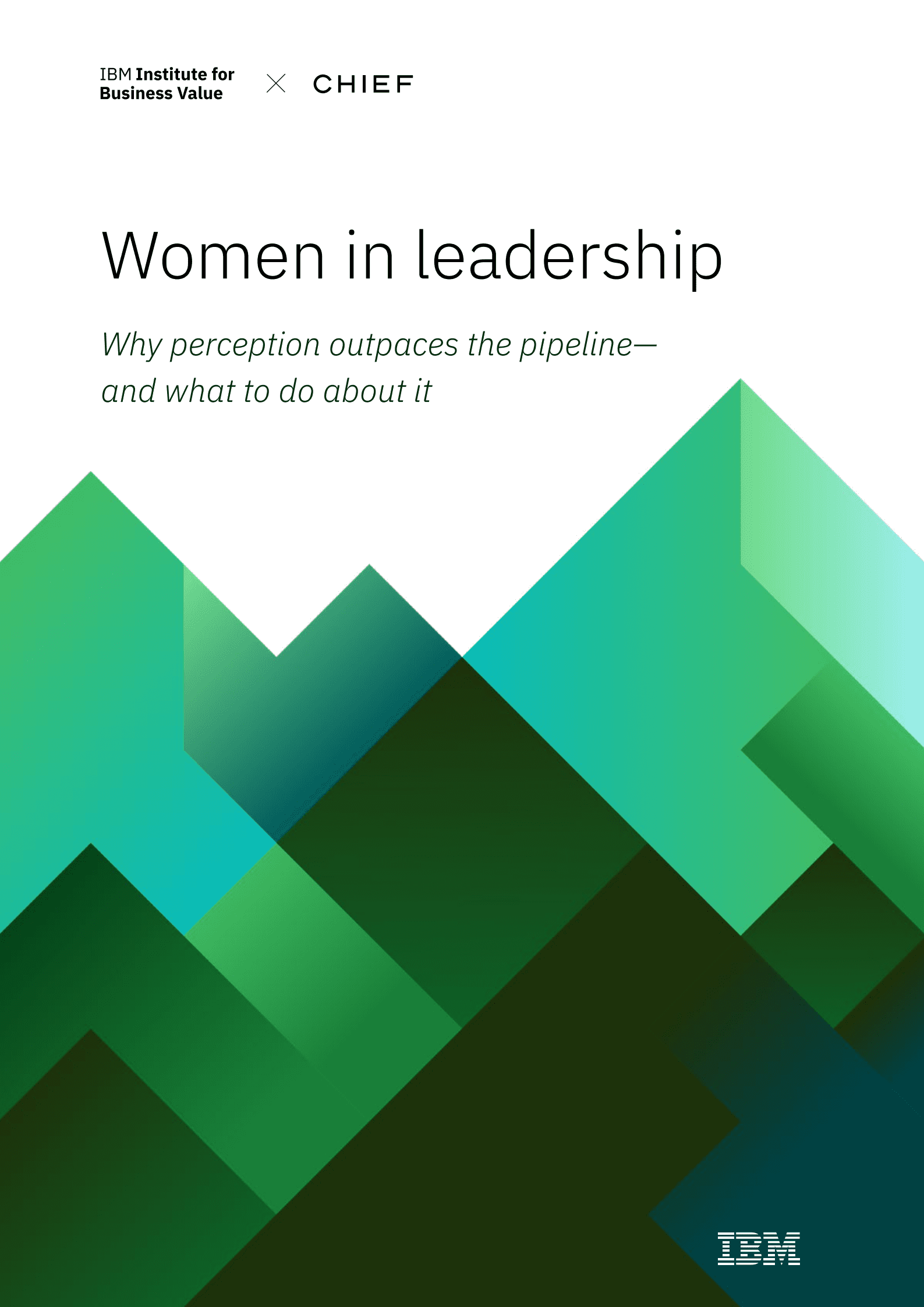 IBM：女性领导力——乐观情绪背后的真相：女性领导后备力量不足的原因和对策【英文版】 第1页