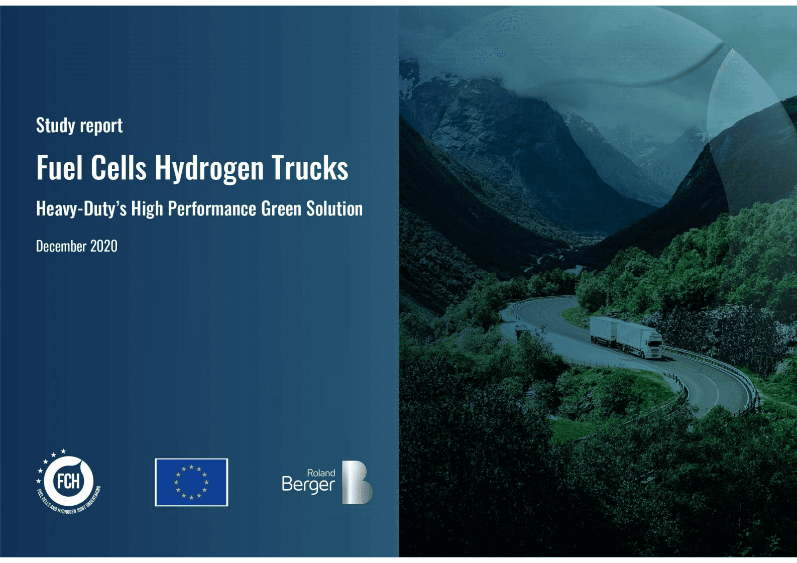 欧盟&罗兰贝格：氢燃料电池卡车研究报告—重型高性能绿色解决方案 第1页
