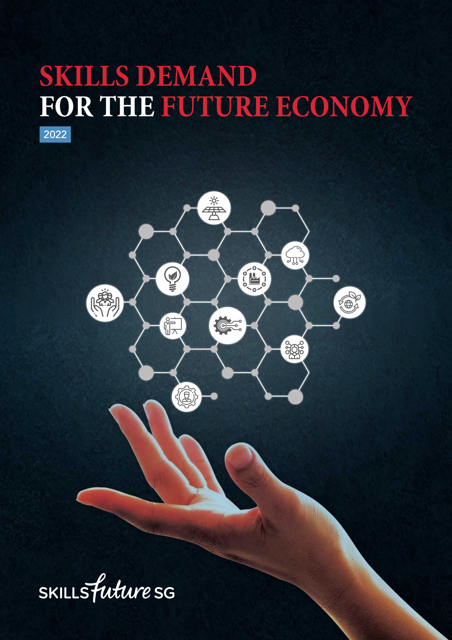 SkillsFuture：2022年未来经济技能需求报告【英文版】 第1页