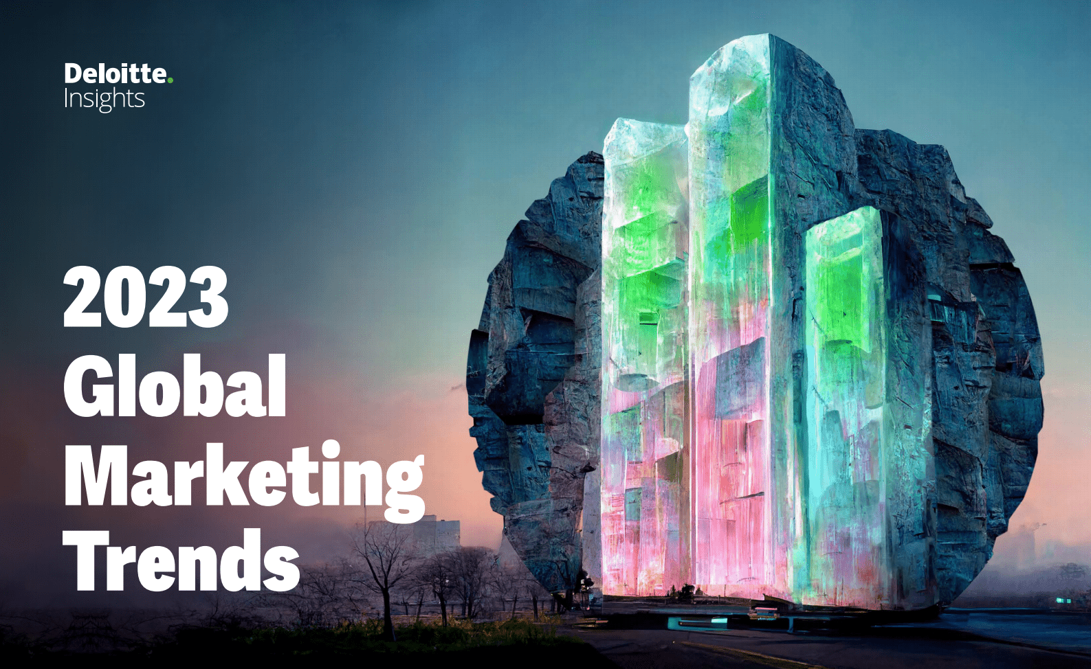 德勤：2023全球营销趋势报告【英文版】 第1页