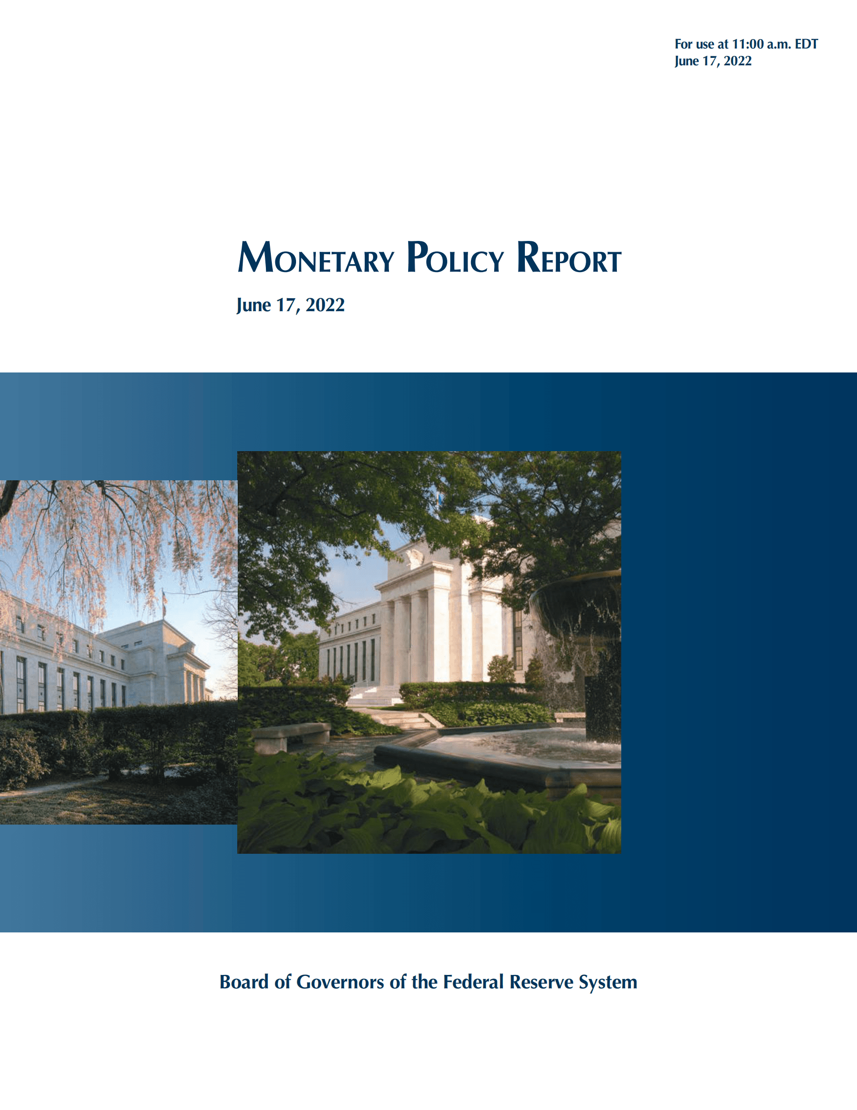 美联储：2022年上半年美国货币政策报告【英文版】 第1页