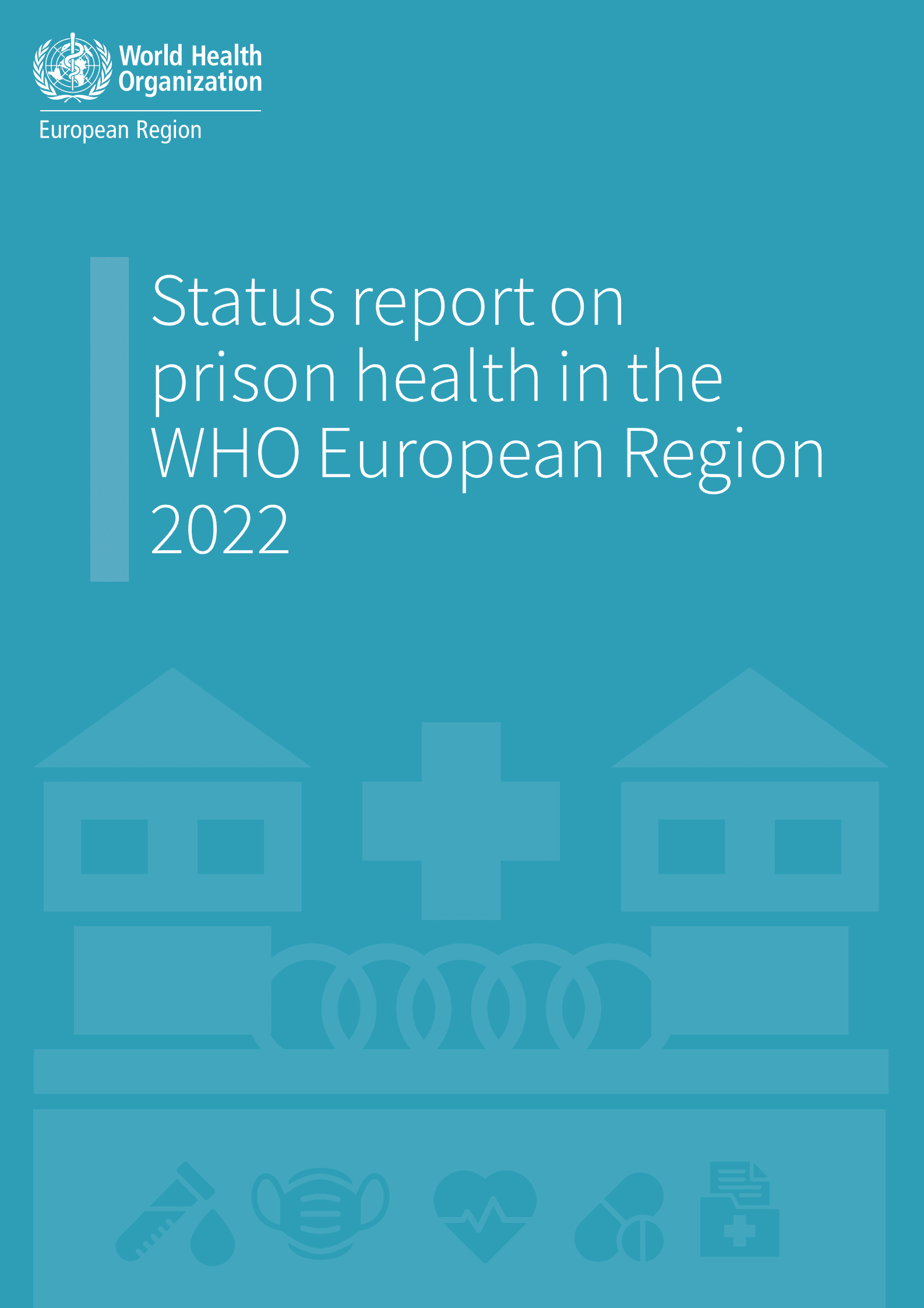 WHO：2022年欧洲区域监狱卫生状况报告【英文版】 第1页
