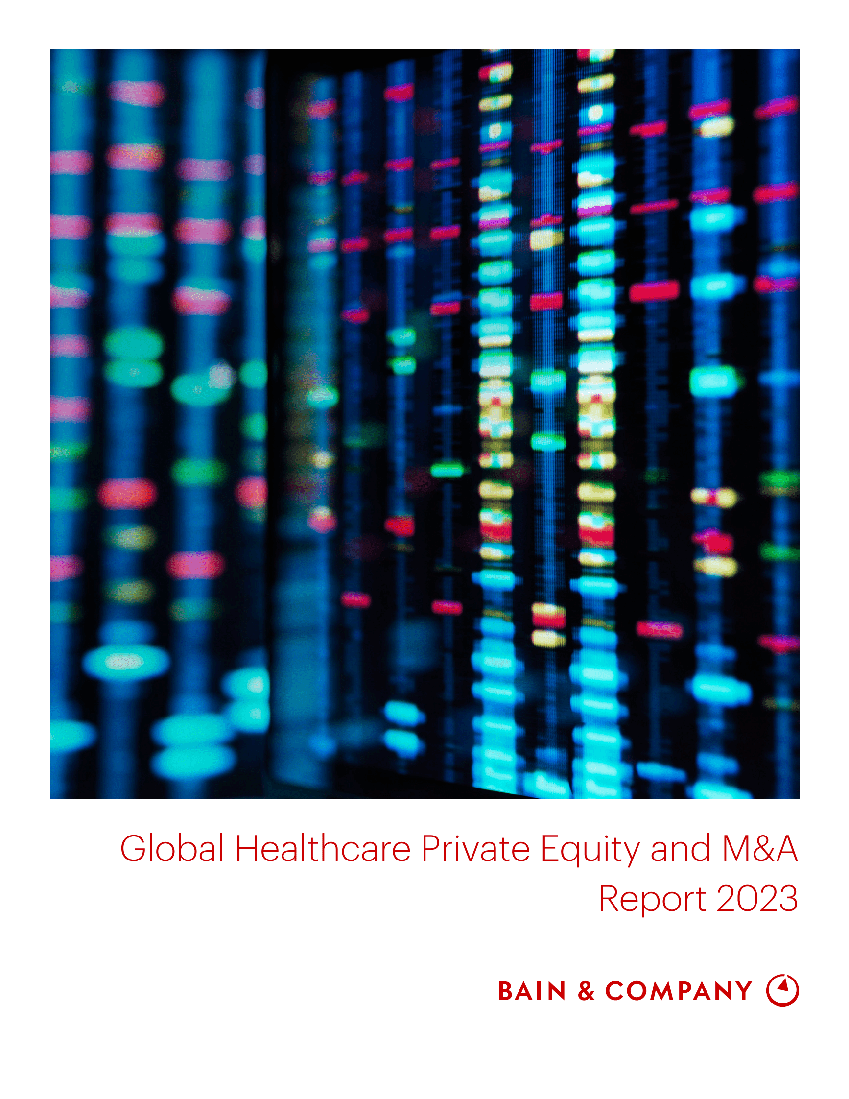 贝恩：2023年全球医疗保健私募股权和并购报告【英】 第1页