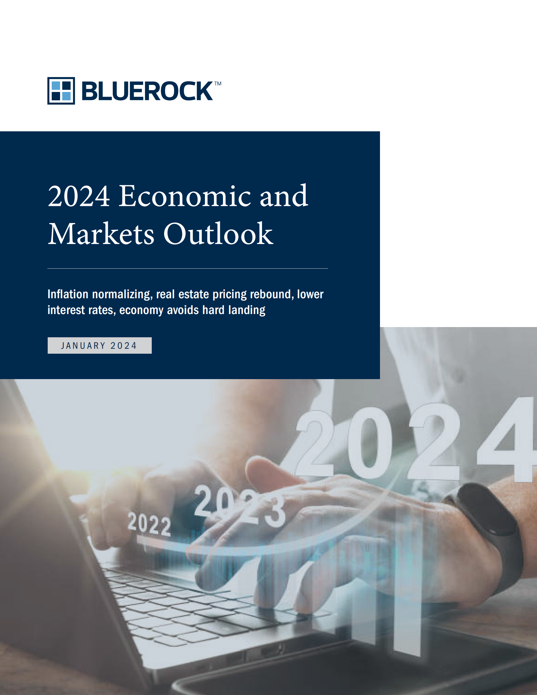 Bluerock：2024年经济与投资市场展望报告（英文版） 第1页