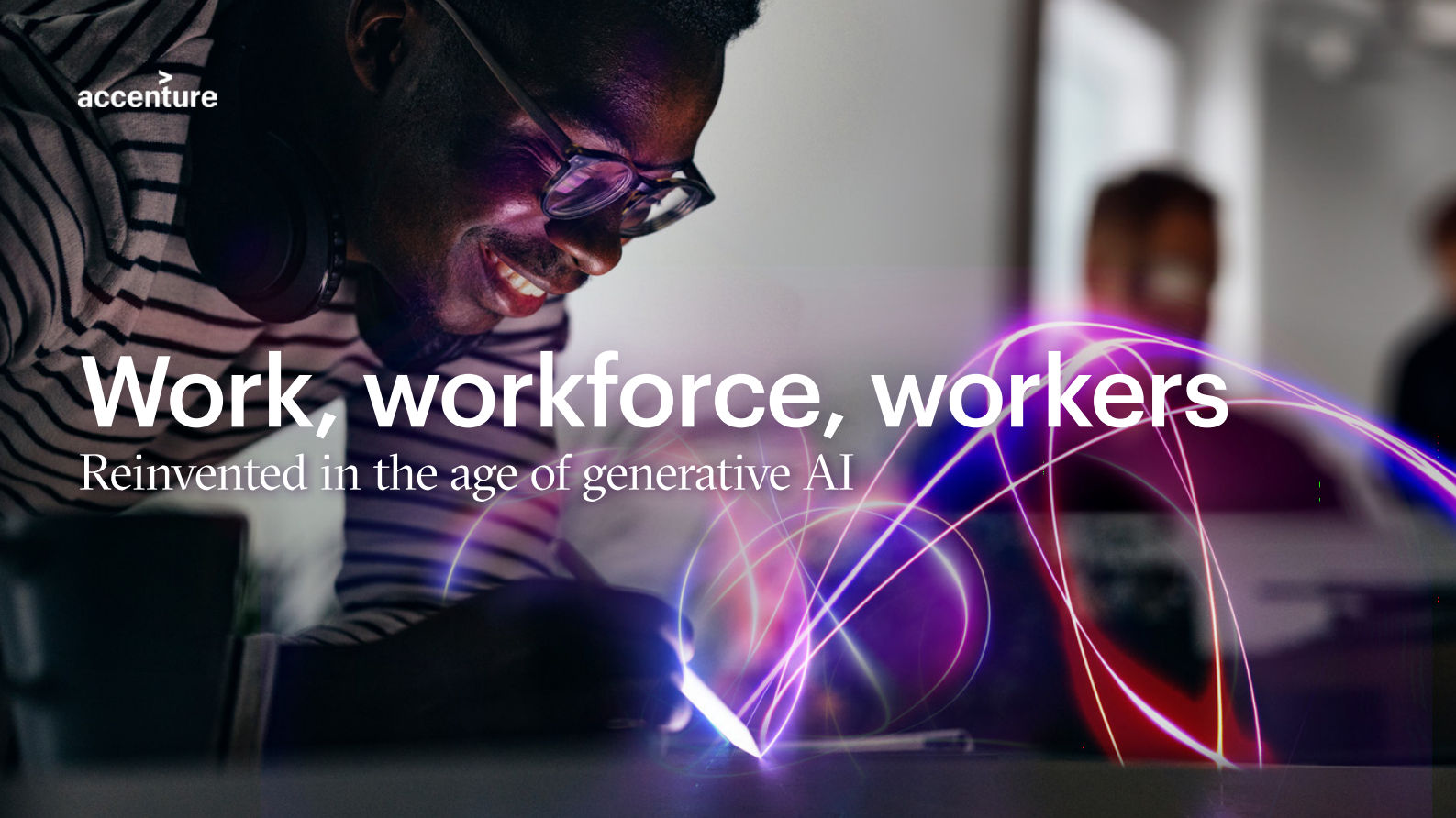 埃森哲：2024在生成式人工智能时代重塑工作、劳动力和员工报告（英文版） 第1页
