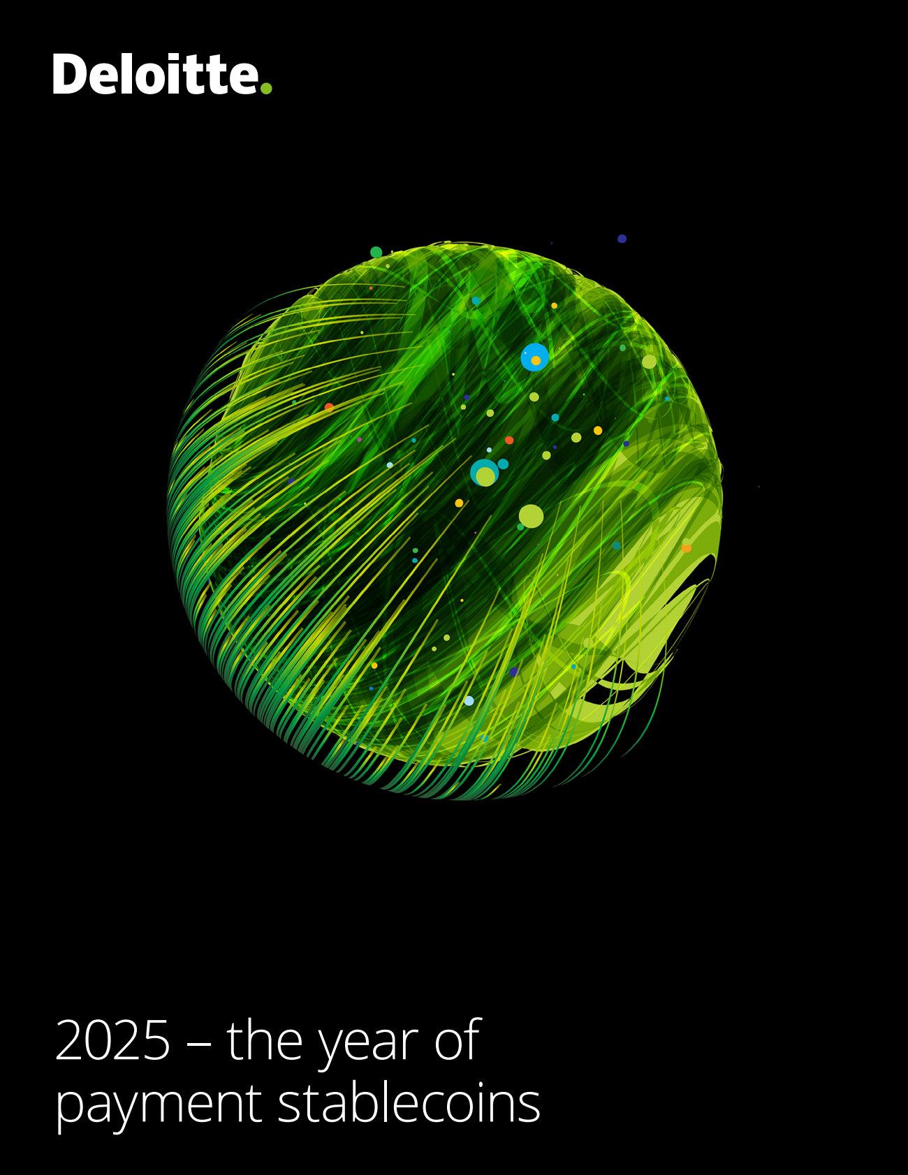 德勤：2025美国支付稳定币之年：监管动态、风险框架与市场机遇报告（英文） 第1页