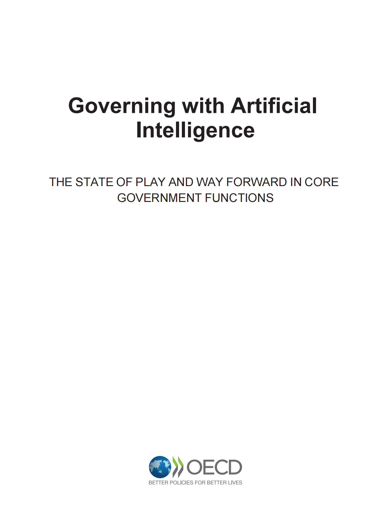 OECD经合组织：2025年AI赋能治理：核心政府职能的现状与未来研究报告（英文版） 第3页
