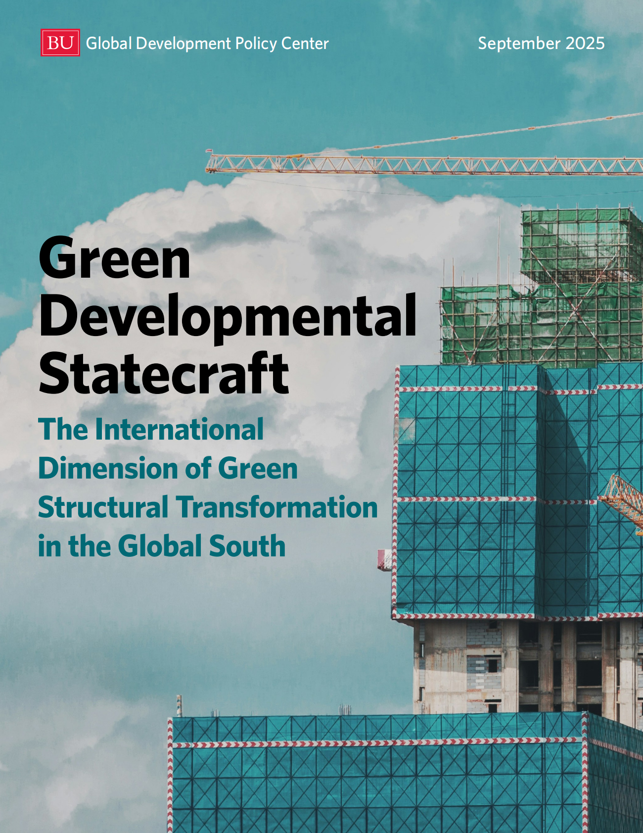 波士顿大学全球发展政策研究中心：2025年绿色发展战略：全球南方绿色结构性转型的国际维度报告（英文版） 第1页