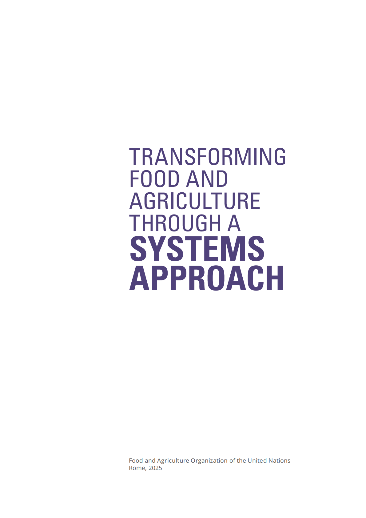 FAO联合国粮农组织：2025年通过系统方法转变粮食和农业报告（英文版） 第3页