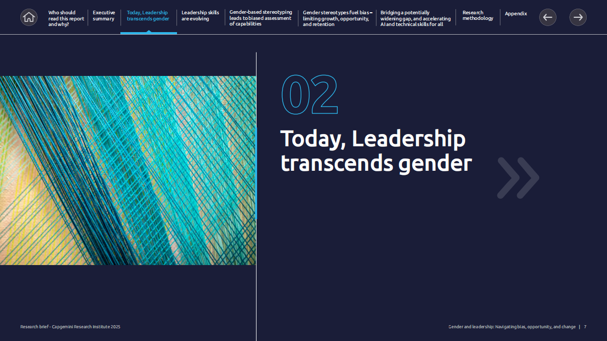 凯捷Capgemini：2025年性别与领导力：驾驭偏见、机遇和变革报告-技术技能和包容性正在塑造领导力的未来（英文版） 第7页